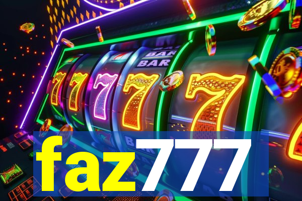 faz777