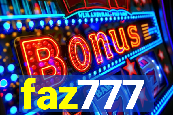 faz777