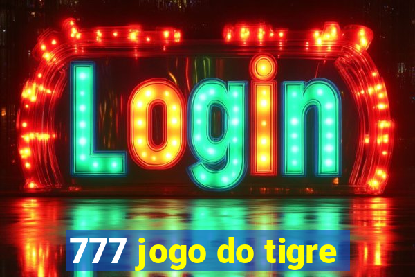 777 jogo do tigre