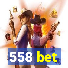 558 bet