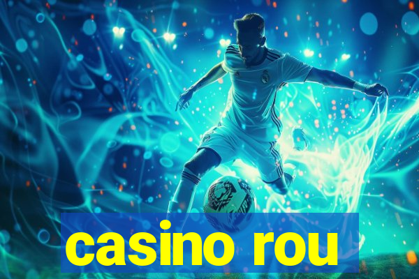 casino rou