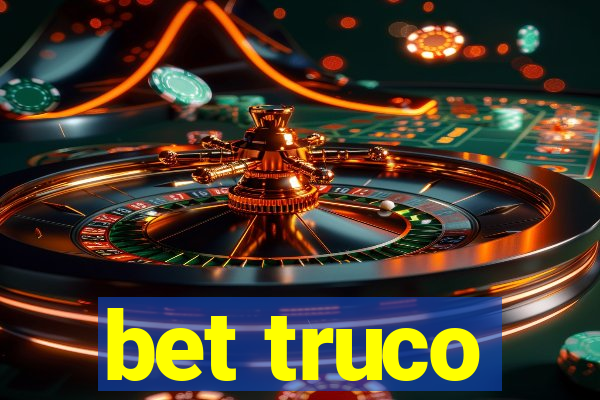 bet truco