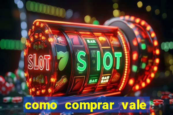 como comprar vale sorte online