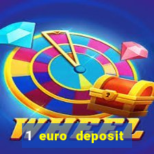 1 euro deposit casino 2021