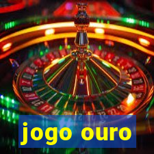 jogo ouro