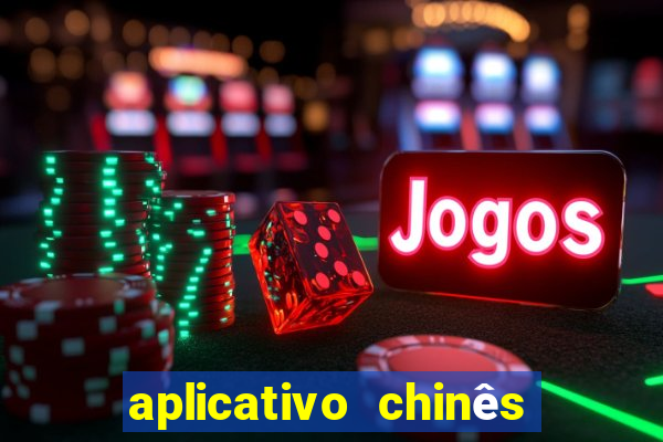 aplicativo chinês de jogos