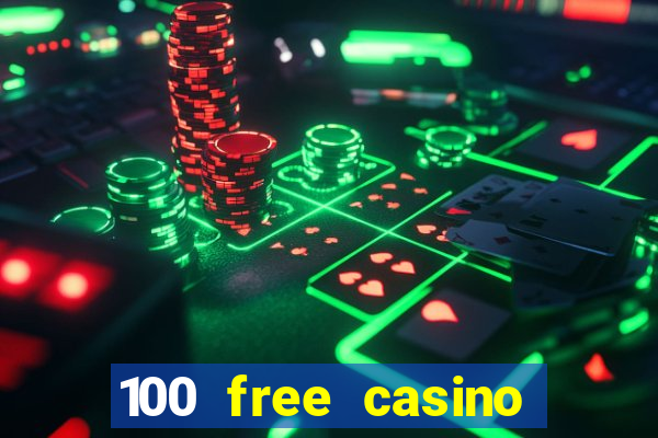 100 free casino slot games