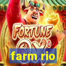 farm rio