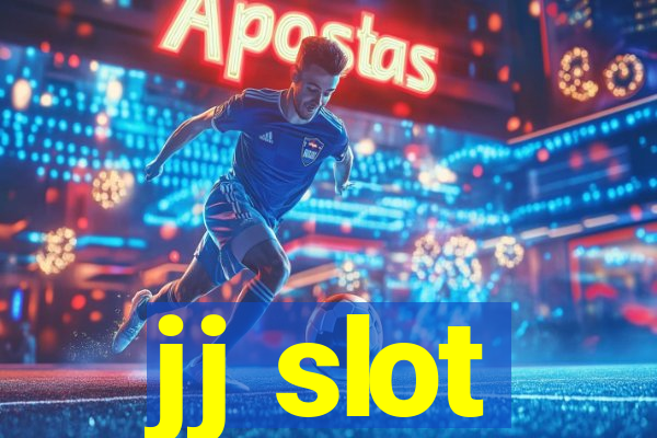 jj slot