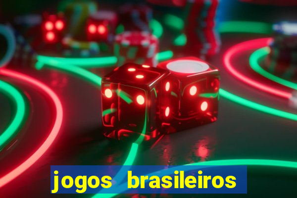 jogos brasileiros que ganham dinheiro de verdade