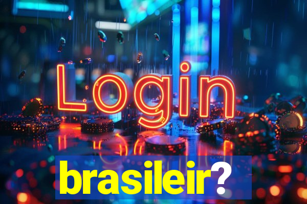 brasileir?