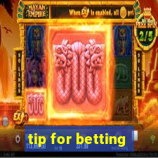 tip for betting