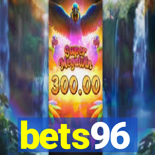 bets96