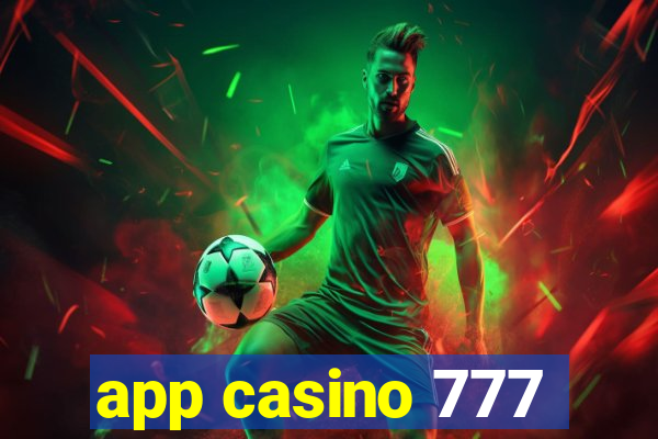 app casino 777