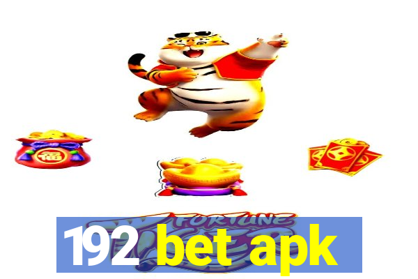 192 bet apk