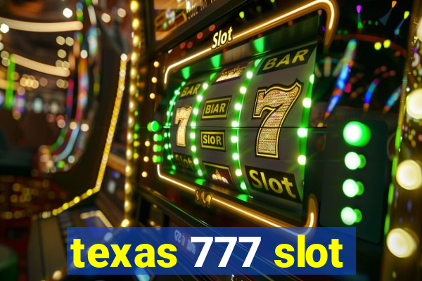 texas 777 slot