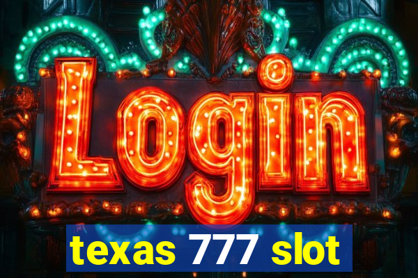 texas 777 slot