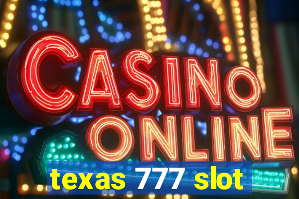 texas 777 slot