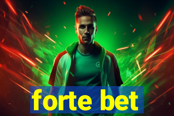 forte bet