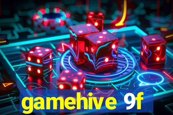 gamehive 9f