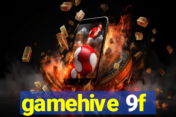 gamehive 9f