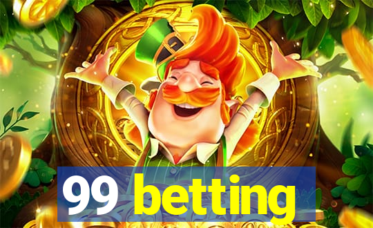 99 betting