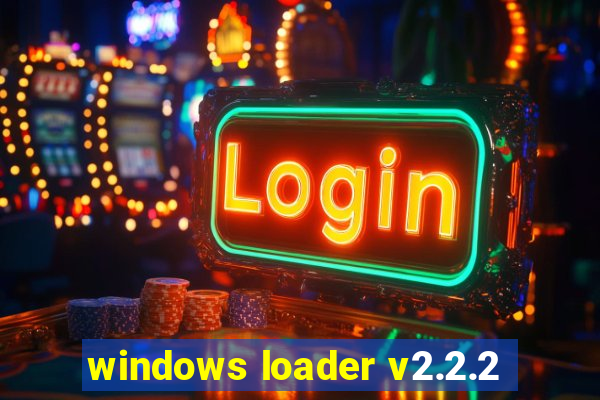 windows loader v2.2.2