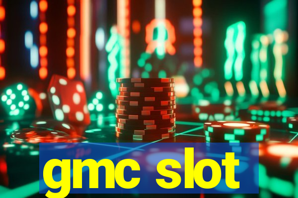 gmc slot