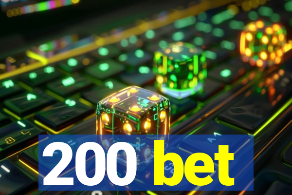 200 bet