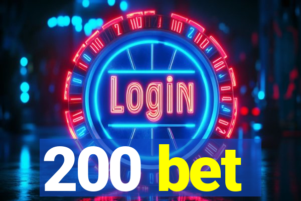 200 bet