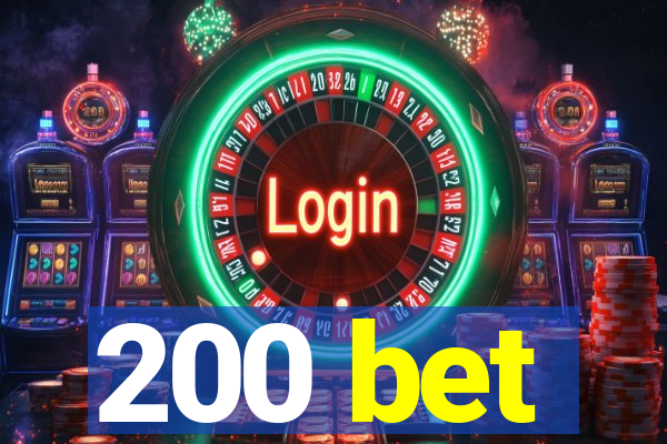 200 bet