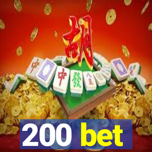 200 bet