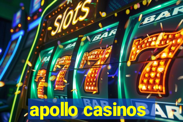 apollo casinos