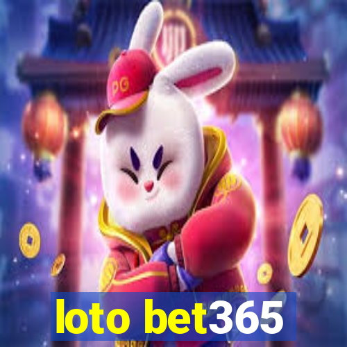 loto bet365