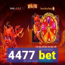 4477 bet