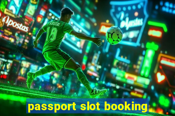 passport slot booking