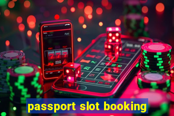 passport slot booking