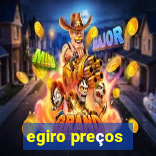 egiro preços