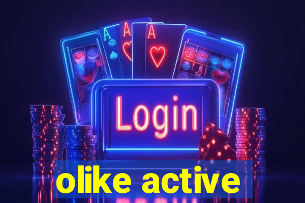 olike active