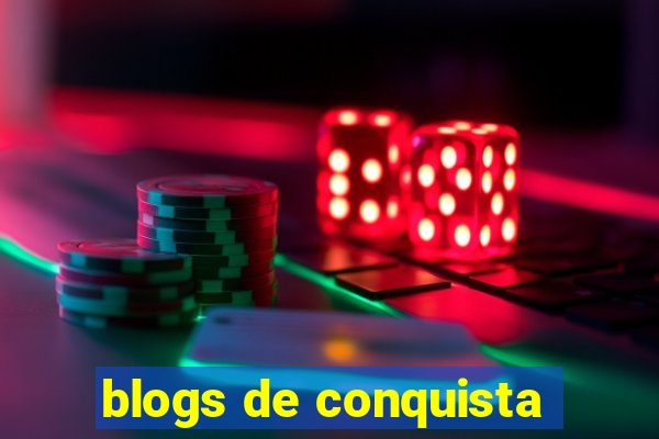 blogs de conquista