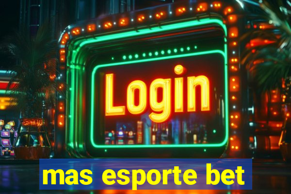 mas esporte bet