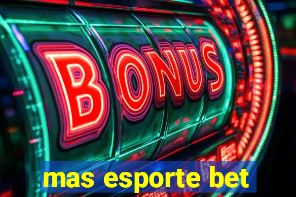 mas esporte bet