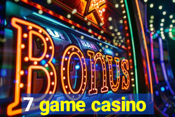 7 game casino