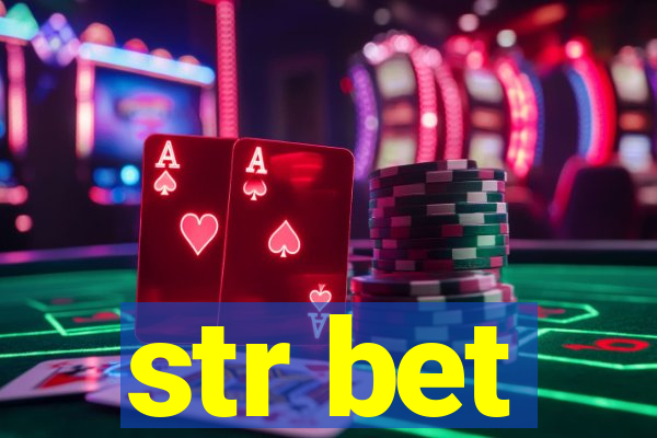 str bet