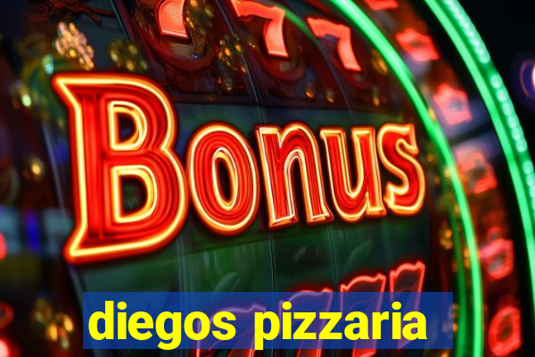 diegos pizzaria