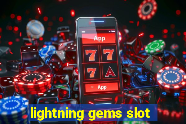 lightning gems slot