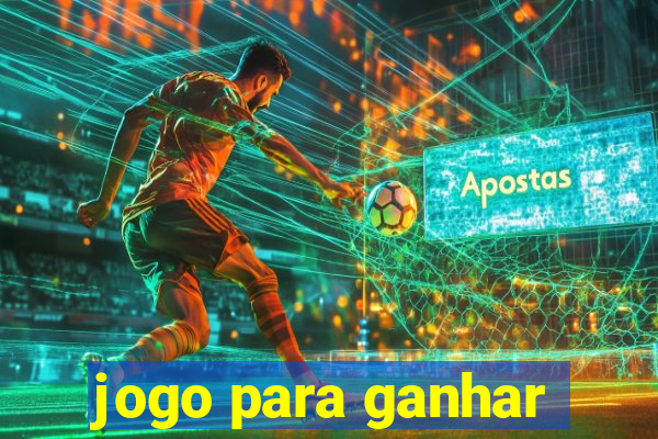 jogo para ganhar