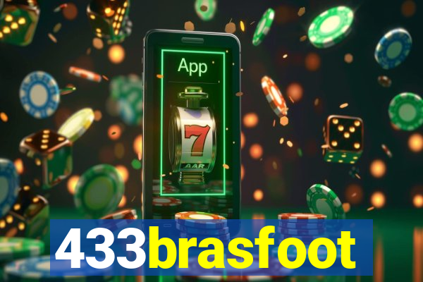 433brasfoot