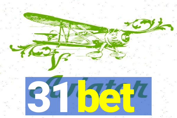 31 bet