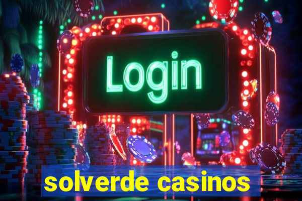 solverde casinos